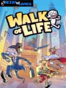WALK OF LIFE ocean of games