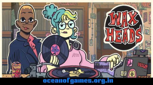 Wax Heads Free Download