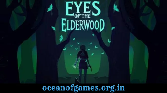 Eyes Of The ElderWood Free Download