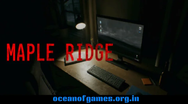 Maple Ridge Free Download