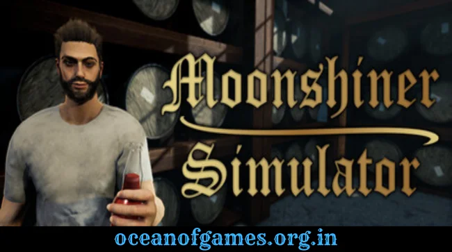 Moonshiner Simulator Free Download
