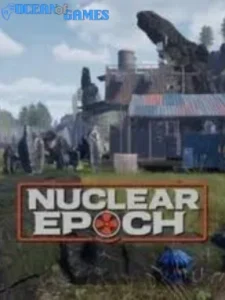 Nuclear Epoch ocean of games