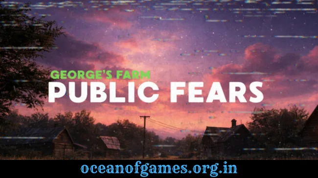 Public Fears - George's Farm Free Download