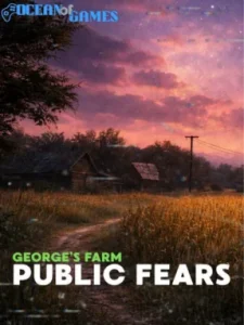 Public Fears - George's Farm ocean of games
