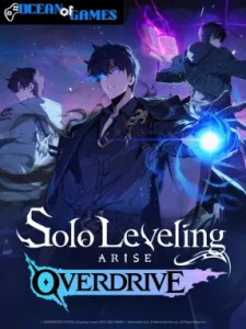 Solo Leveling ARISE OVERDRIVE ocean of games