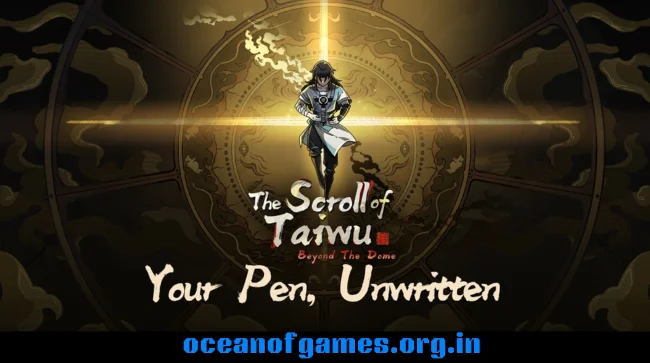 The Scroll of Taiwu Beyond The Dome Free Download
