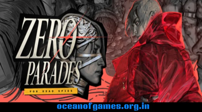 ZERO PARADES For Dead Spies Free Download