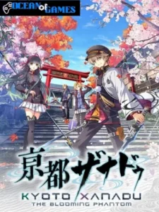 KYOTO XANADU -the Blooming Phantom- ocean of games