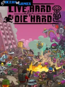 Live Hard, Die Hard ocean of games
