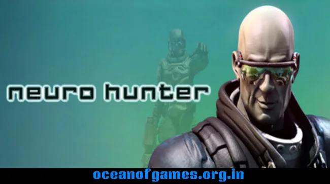 Neuro Hunter Free Download