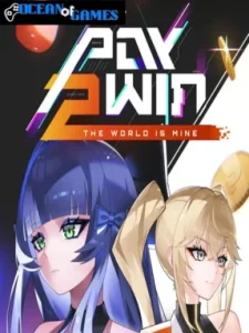Pay 2 Win The World is Mine ocean of games