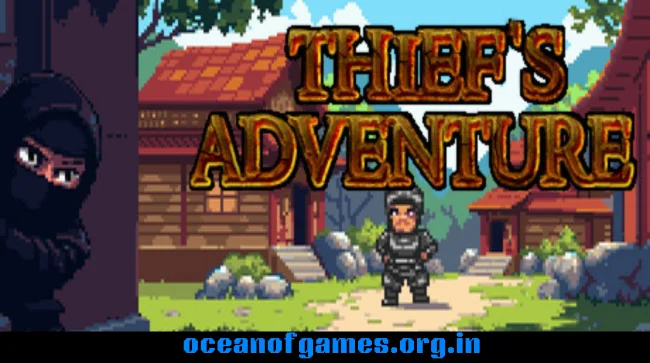 THIEF’S ADVENTURE Free Download